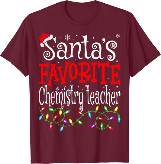Santas Favorite Chemistry Teacher Funny Christmas Teacher T-Shirt - T-Shirt | Maroon