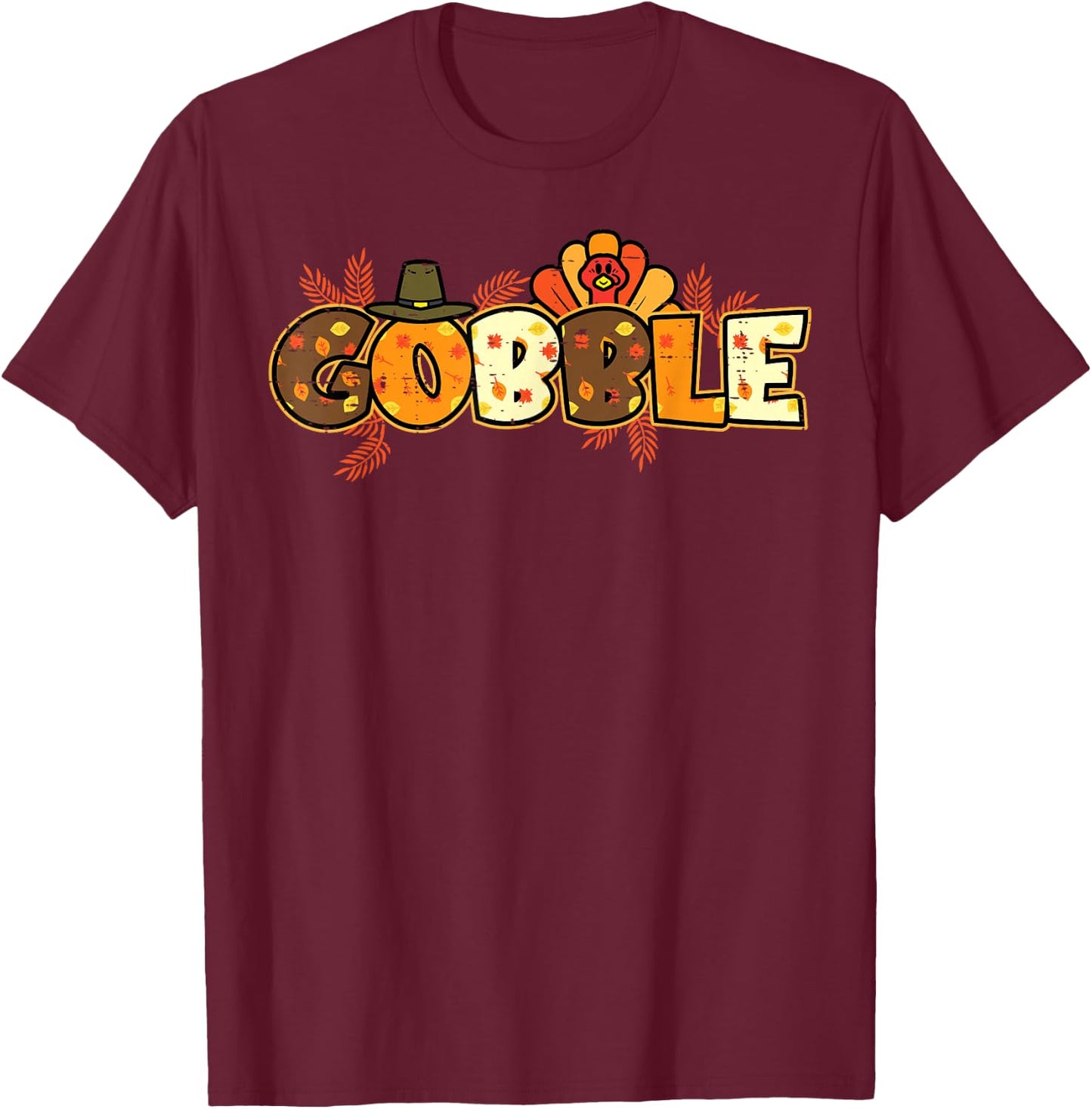 Gobble Turkey Cute Happy Thanksgiving Day Men Women Kids T-Shirt - T-Shirt | Maroon