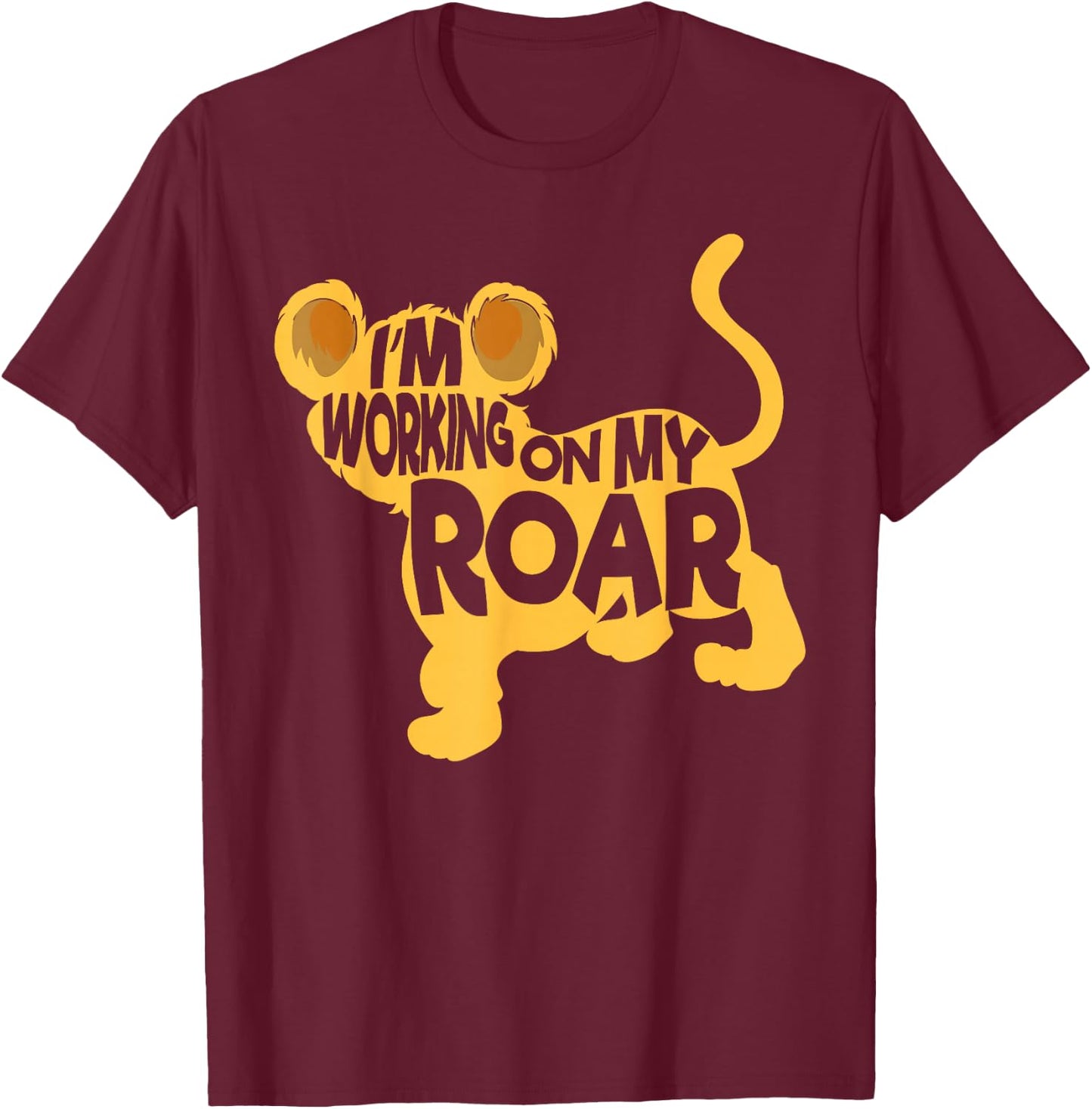 I'm Working On My Roar Lion Whisperer Safari Wildlife Animal T-Shirt - T-Shirt | Maroon