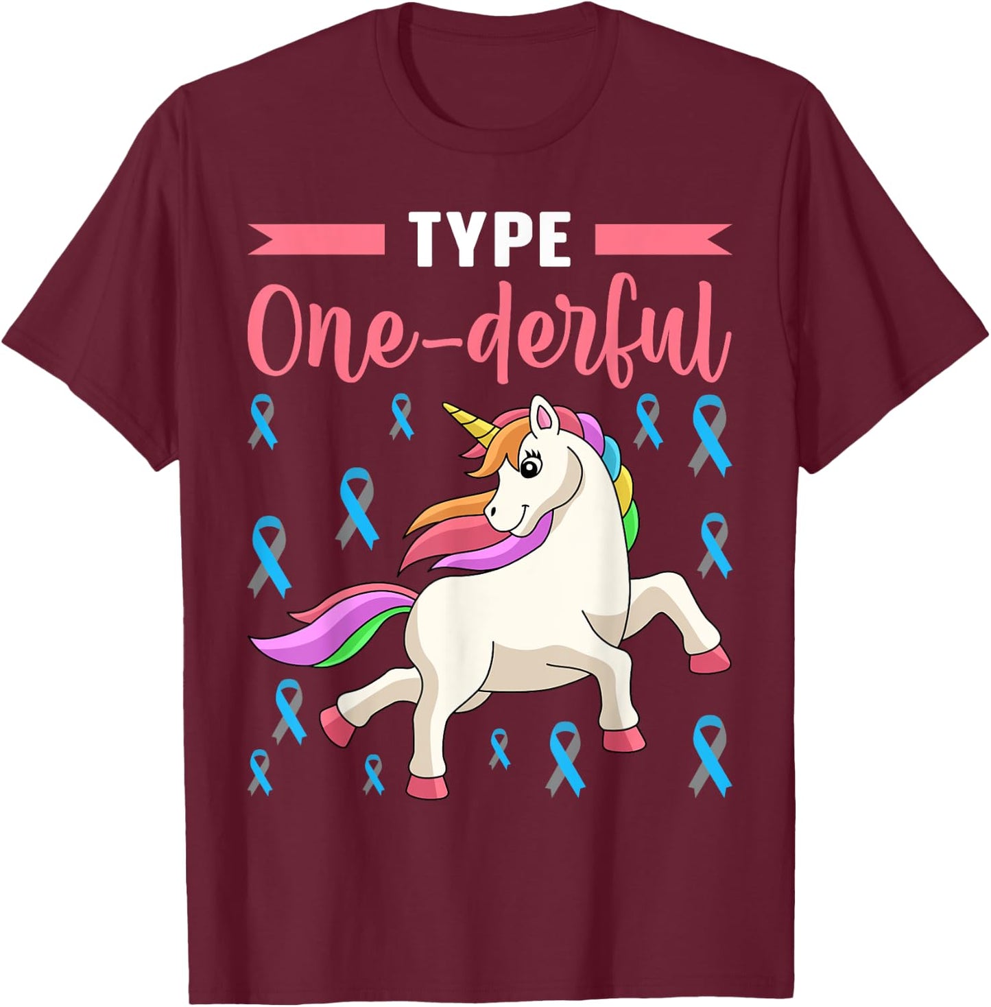 Type One-derful made for a Diabaetes Type One T-Shirt - T-Shirt | Maroon