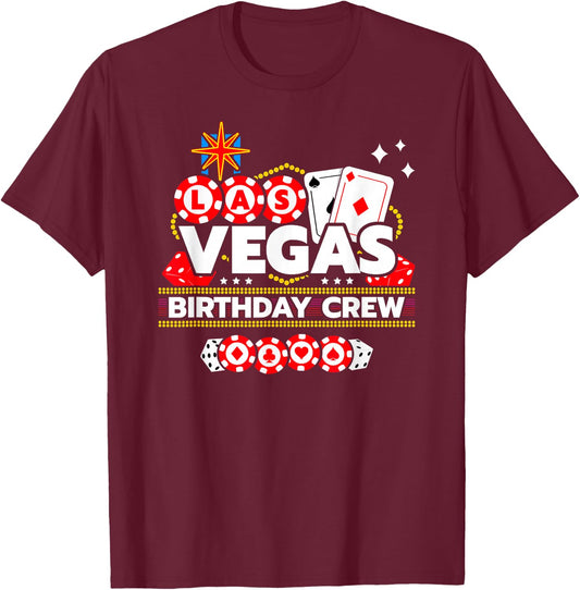 Las Vegas Birthday Party - Vegas Birthday Crew - -Adults - Black - Small - Short Sleeve - - Modern - Casual - Birthday - Themed T-Shirt - T-Shirt | Maroon