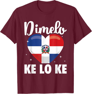 Dominican Republic Flag Dimelo Ke Lo Ke Women Dominicana T-Shirt - T-Shirt | Maroon
