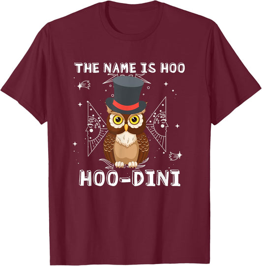 Cute owl funny houdini, Owl hoo dini pun magician T-Shirt - T-Shirt | Maroon