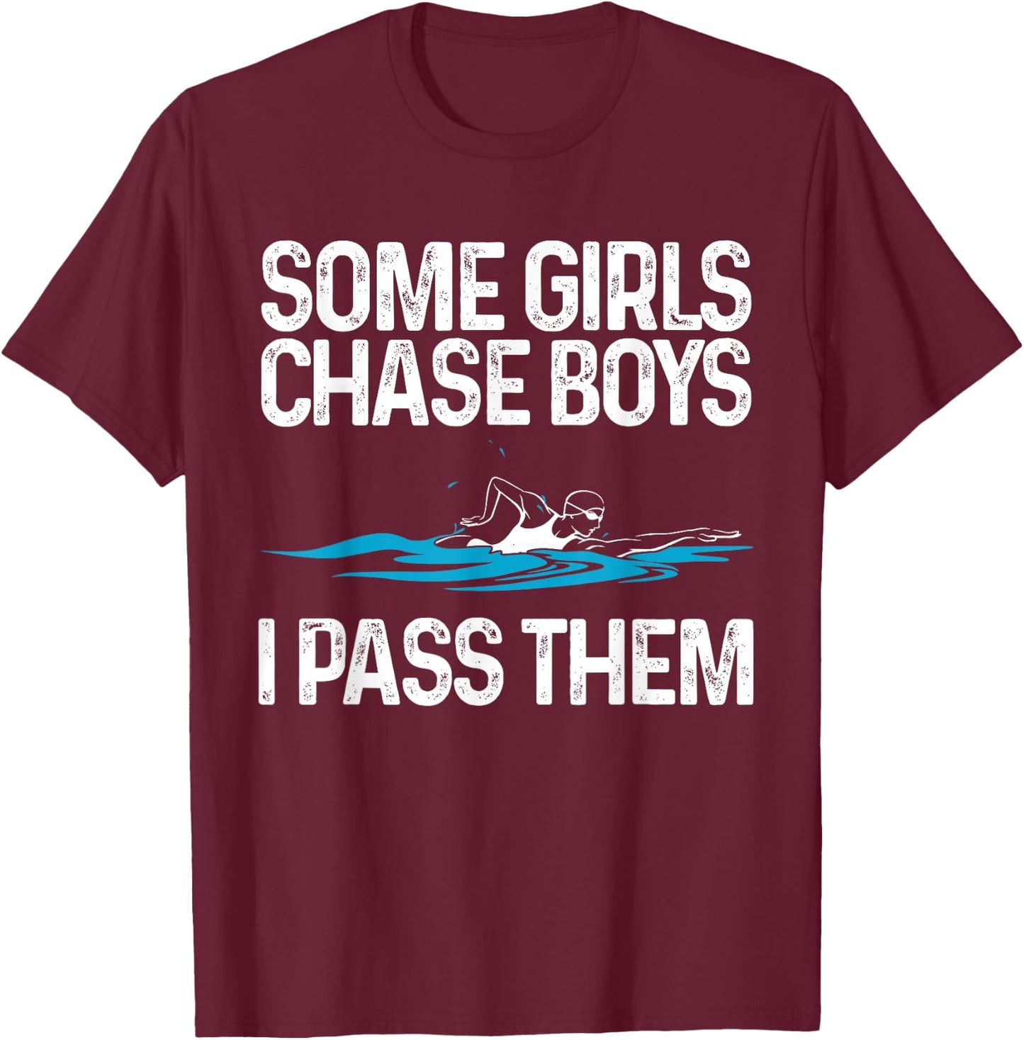 Funny Swimming Gift Girls Women Swim Athletes Swimmer T-Shirt - T-Shirt | Maroon