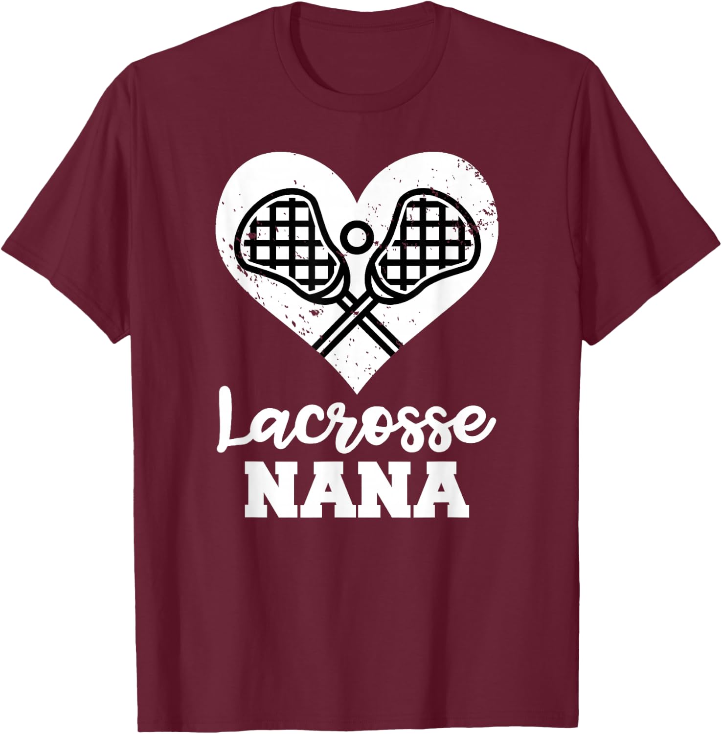 Lacrosse Nana Heart Funny Lacrosse Player Nana T-Shirt - T-Shirt | Maroon