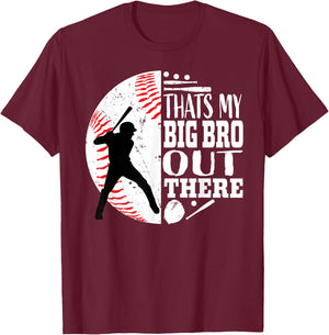 That's My Brother Out There Baseball Big Bro Sibling Graphic T-Shirt - T-Shirt | Maroon