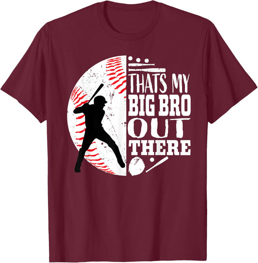 That's My Brother Out There Baseball Big Bro Sibling Graphic T-Shirt - T-Shirt | Maroon