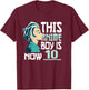 Manga This Anime Boy is Now 10 Years Old 10 th Birthday T-Shirt - T-Shirt | Maroon