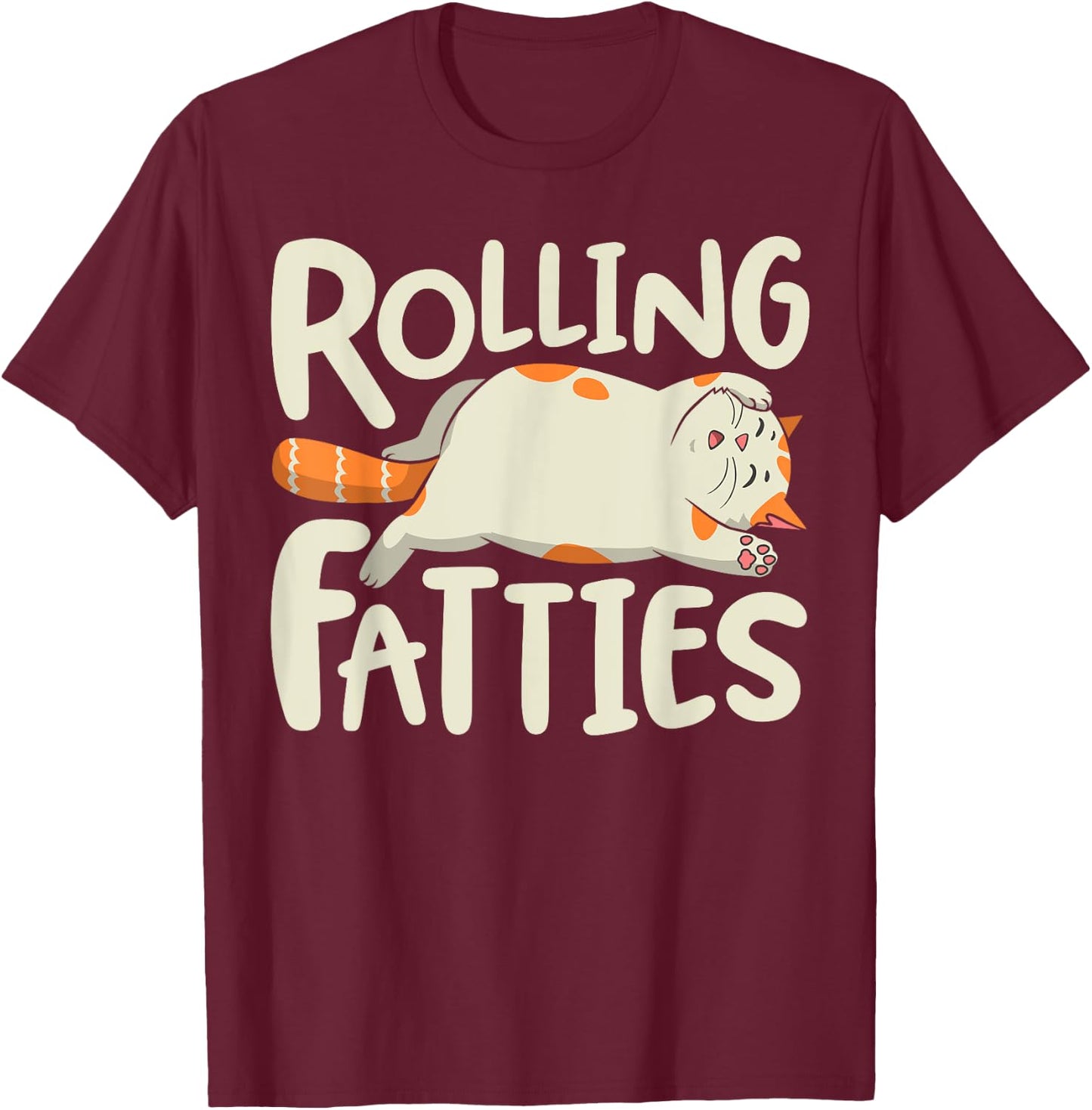Rolling Fatties Cat Funny Kitty Kitten Lovers Retro Vintage Women Girls Kids T-Shirt - T-Shirt | Maroon