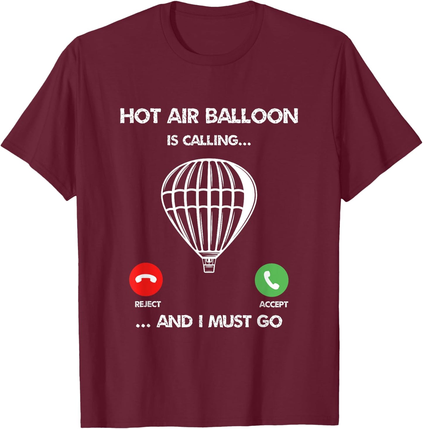 Hot Air Balloon Pilot Funny Hot Air Ballooning Adventures T-Shirt - T-Shirt | Maroon