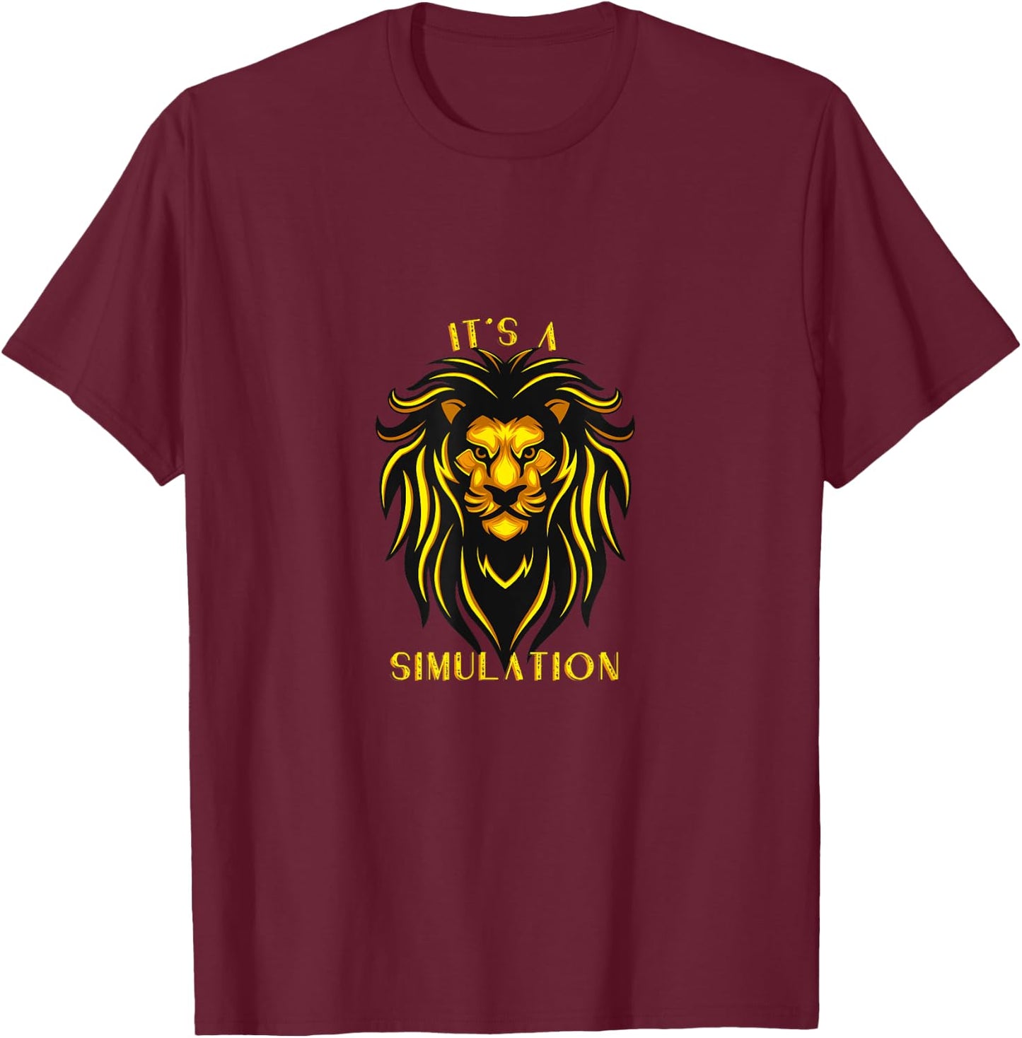 It's a Simulation T-Shirt - T-Shirt | Maroon