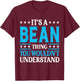 It's A Bean Thing Family Name T-Shirt - T-Shirt | Maroon
