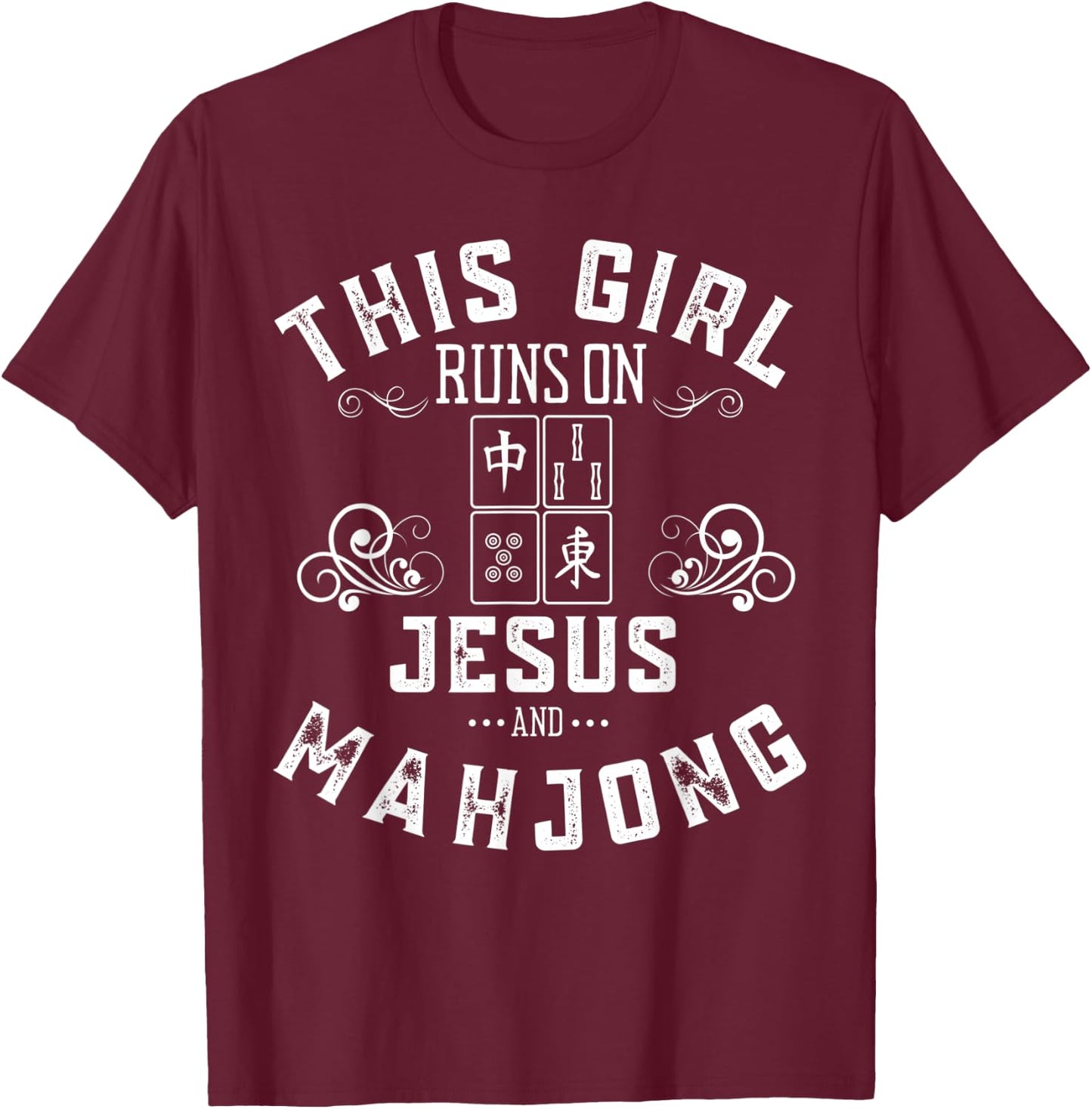 This Girl Runs On Jesus And Mahjong T-Shirt - T-Shirt | Maroon