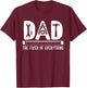 Dad The Fixer Of Everything Funny Father's Day Tools T-Shirt - T-Shirt | Maroon