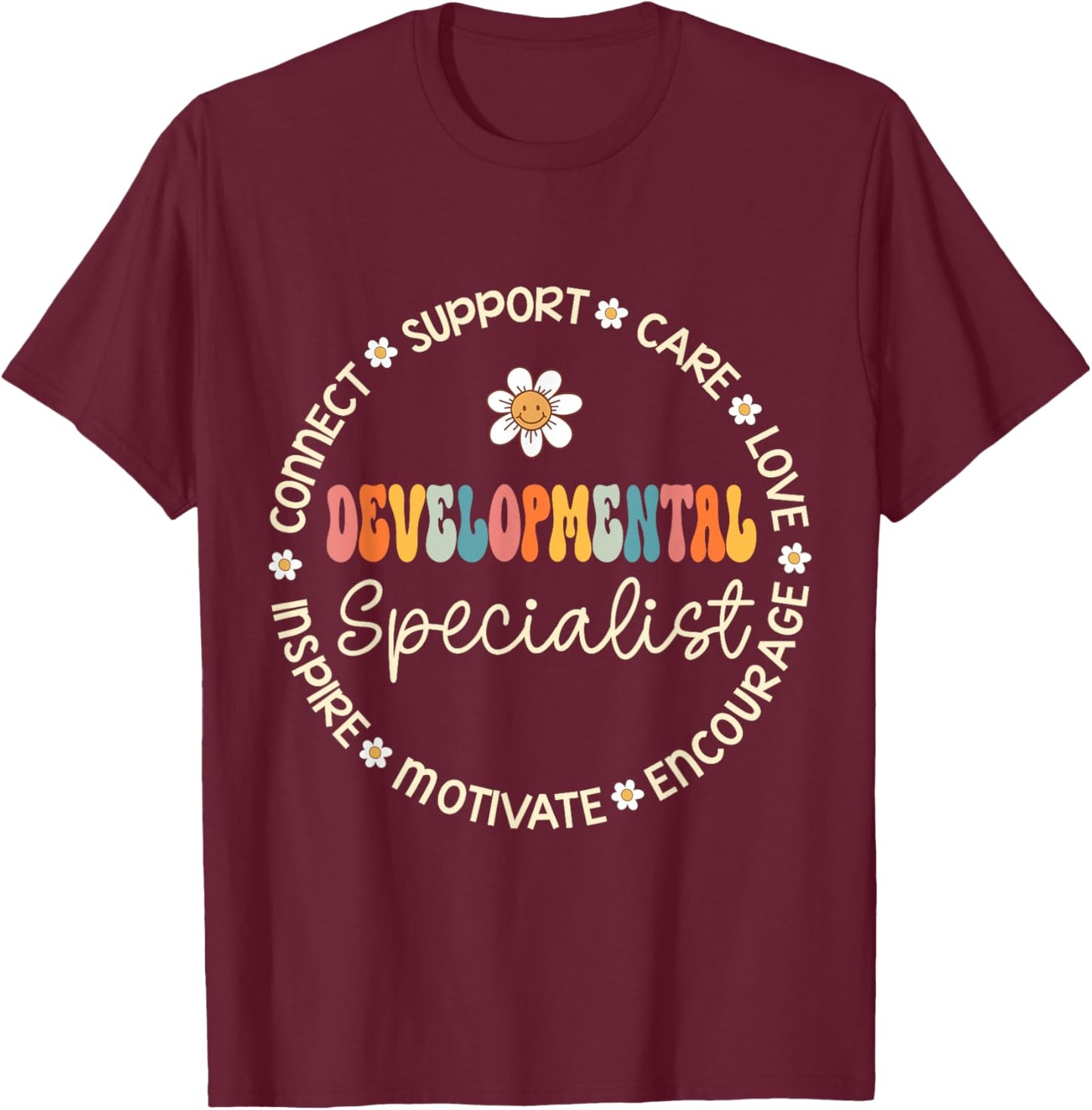 Developmental Specialist Appreciation Week Back to School T-Shirt - T-Shirt | Maroon