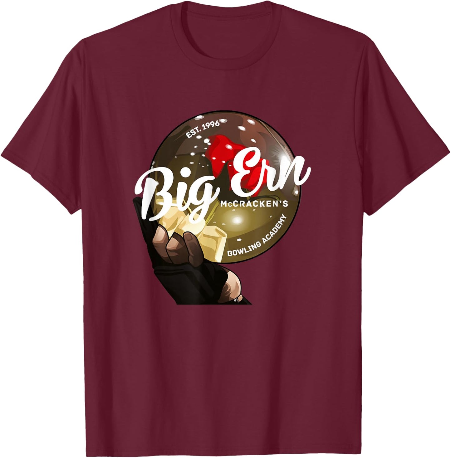 Big Ern McCracken's Bowling Academy - Est. 1996 T-Shirt - T-Shirt | Maroon