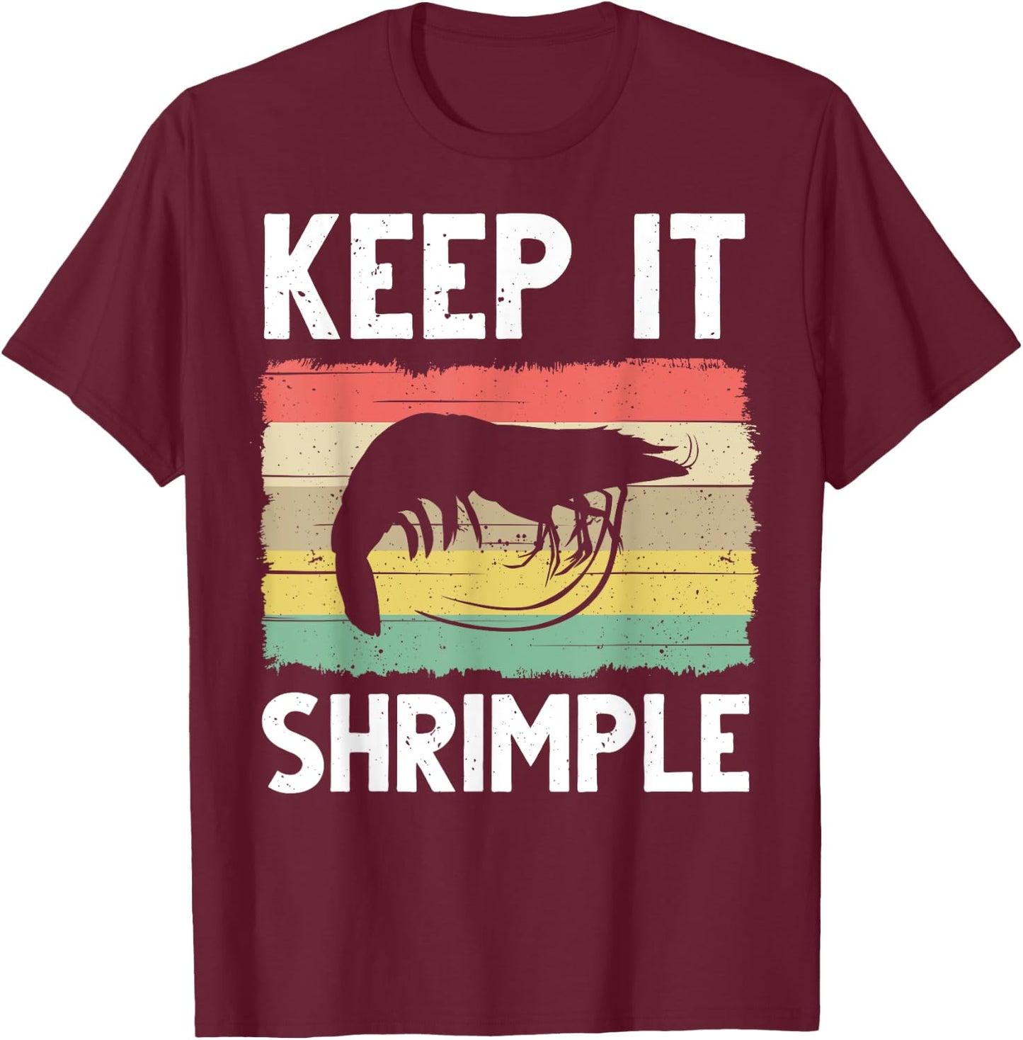 Funny Shrimp Gift Women Cool Fishing Prawn Lover T-Shirt - T-Shirt | Maroon
