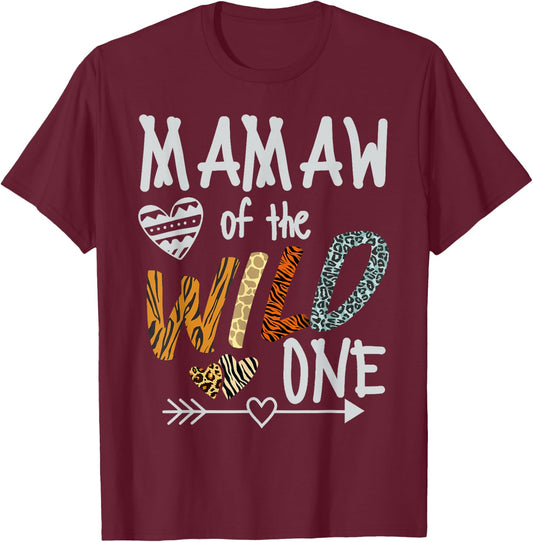 Mamaw of The Wild One Animal Safari 1st Birthday Theme T-Shirt - T-Shirt | Maroon