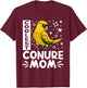 Coolest Conure Parrot Mom I Golden Conure T-Shirt - T-Shirt | Maroon
