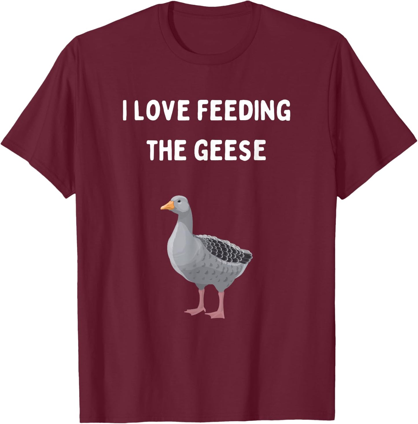Cute I Love Feeding The Geese Men Women Children T-Shirt - T-Shirt | Maroon