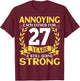 Annoying Each Other for 27 Years - 27th Wedding Anniversary T-Shirt - T-Shirt | Maroon