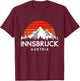 Innsbruck Souvenir Innsbruck Austria T-Shirt - T-Shirt | Maroon