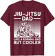 Funny Jui Jitsu Dad Design Brazilian Jui Jitsu Lover Small T-Shirt - T-Shirt | Maroon