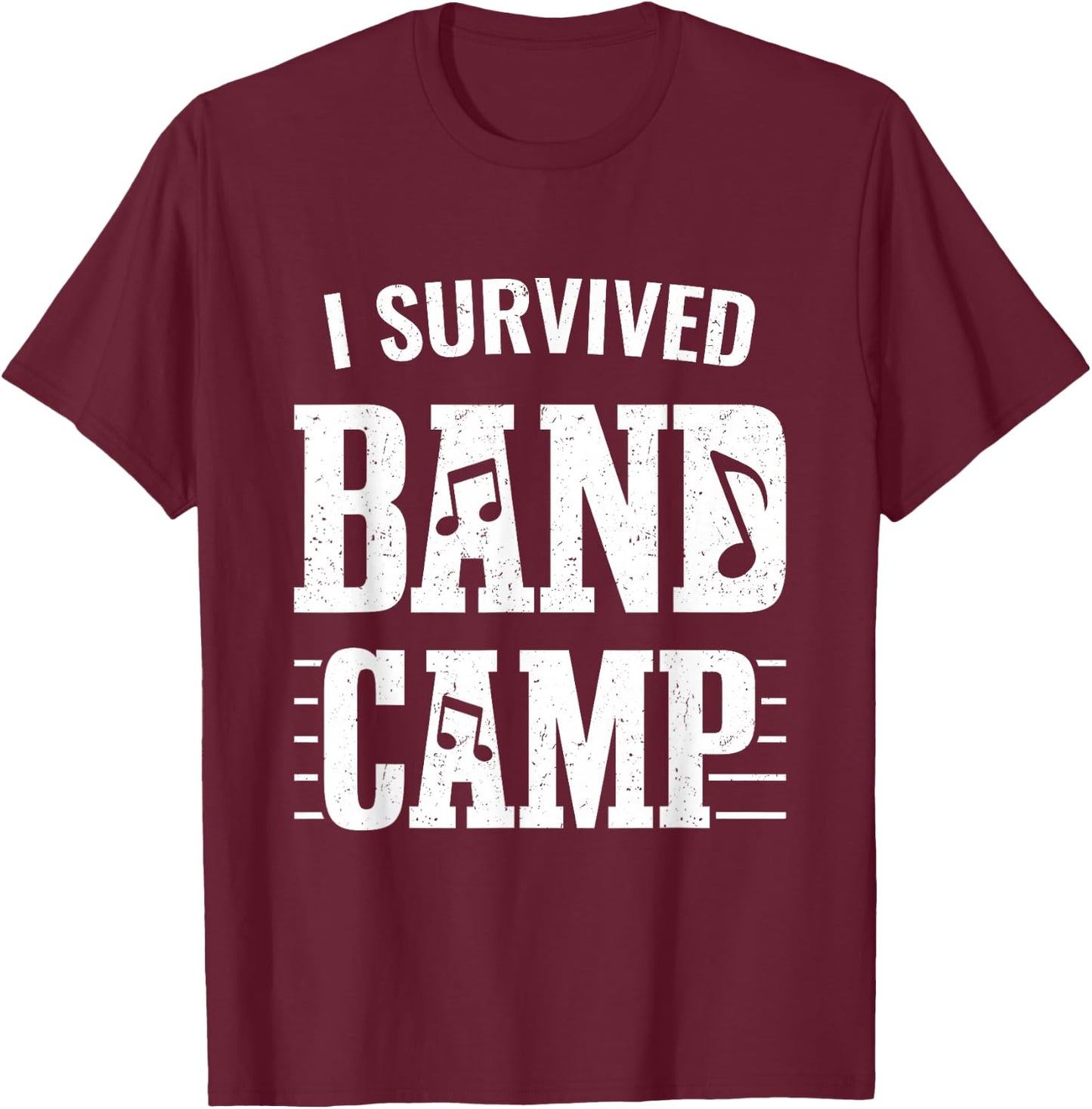 Funny Marching Band Gifts - I Survived Band Camp T-Shirt - T-Shirt | Maroon