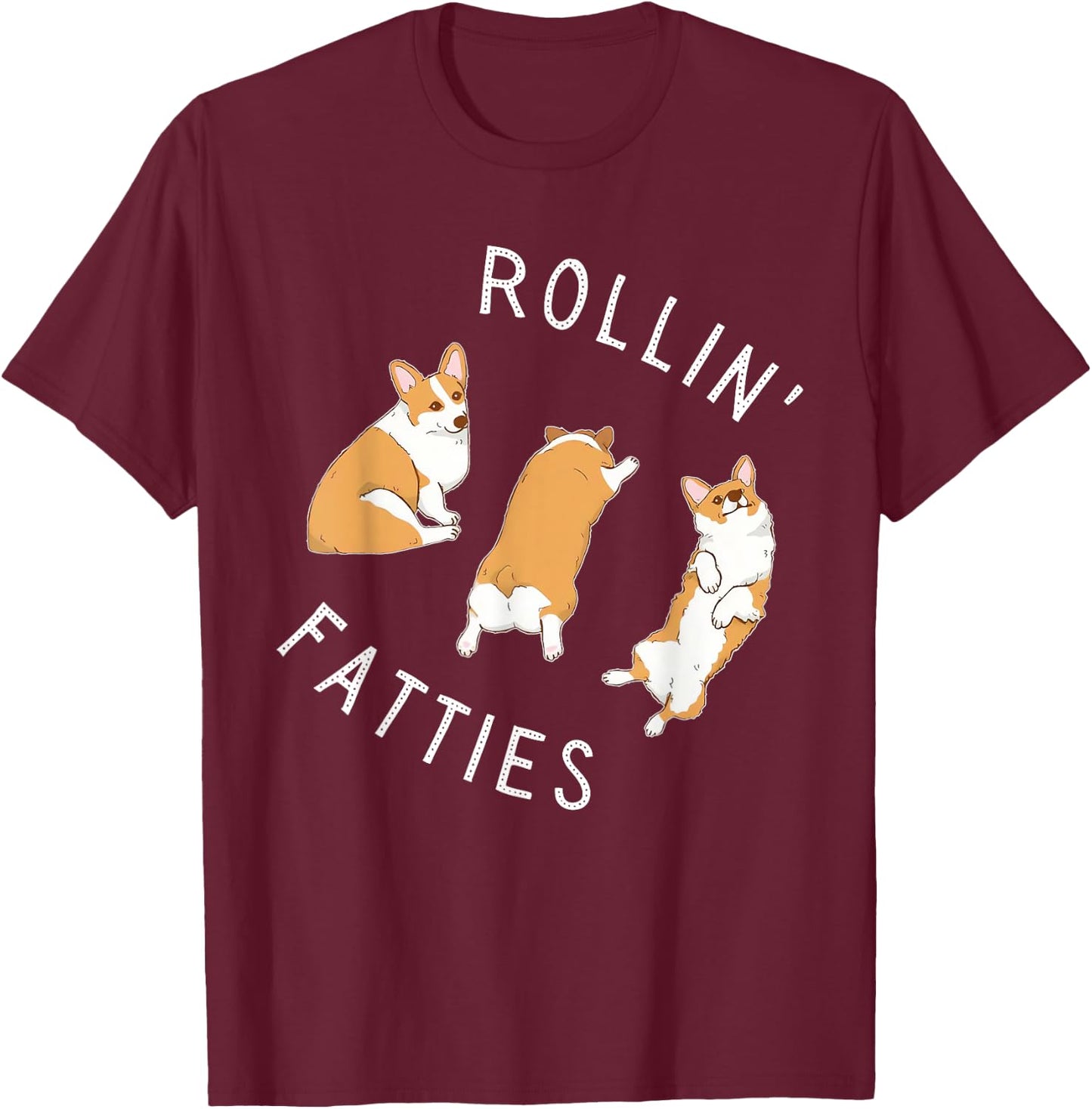 Rolling Fatties Corgi Funny Fat Cute Corgi Lover T-Shirt - T-Shirt | Maroon