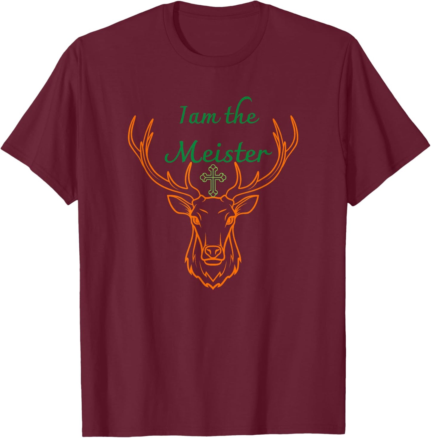 Iam the Meister Jaegermeister Dad Mom Deer T-Shirt - T-Shirt | Maroon