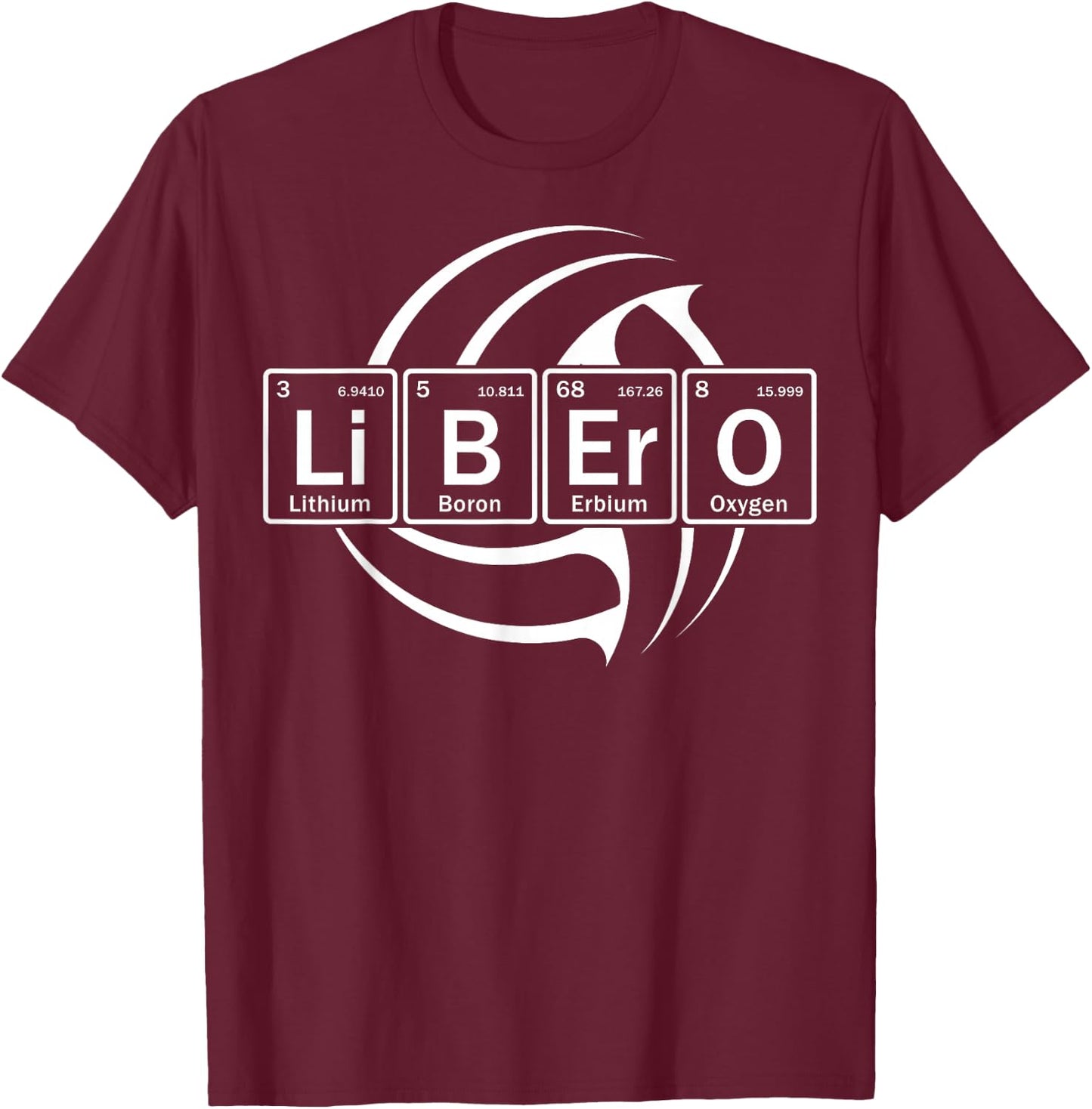 Volleyball Libero in Periodic Table Elements T-Shirt - T-Shirt | Maroon