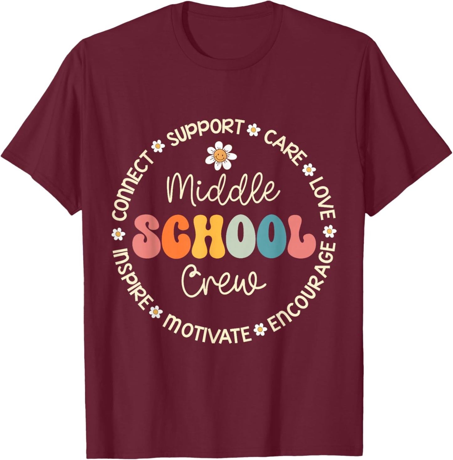 Middle School Crew Appreciation Week Back to School T-Shirt - T-Shirt | Maroon