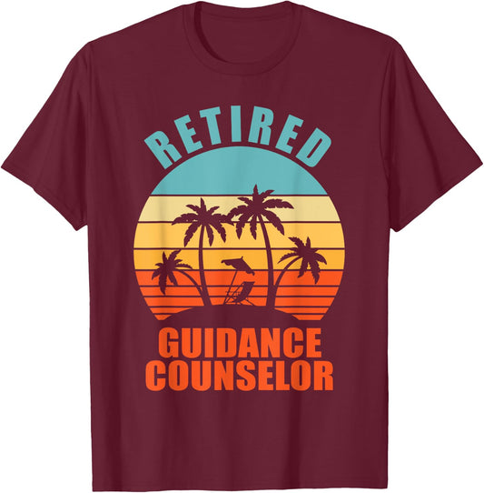 Retired Guidance Counselor, Funny Happy Retirement T-Shirt - T-Shirt | Maroon