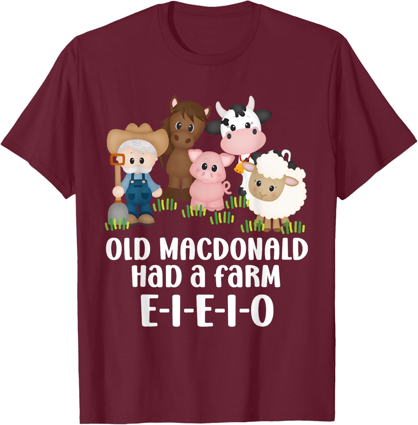 Old MacDonald Had a Farm E-I-E-I-O Nursery Song Toddler Kids T-Shirt - T-Shirt | Maroon