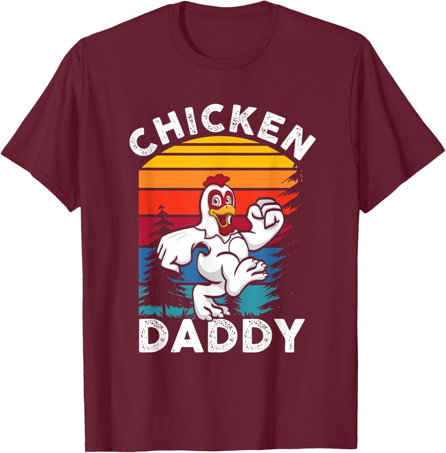Chicken Daddy | Farming Roaster Poultry | Farmer T-Shirt - T-Shirt | Maroon
