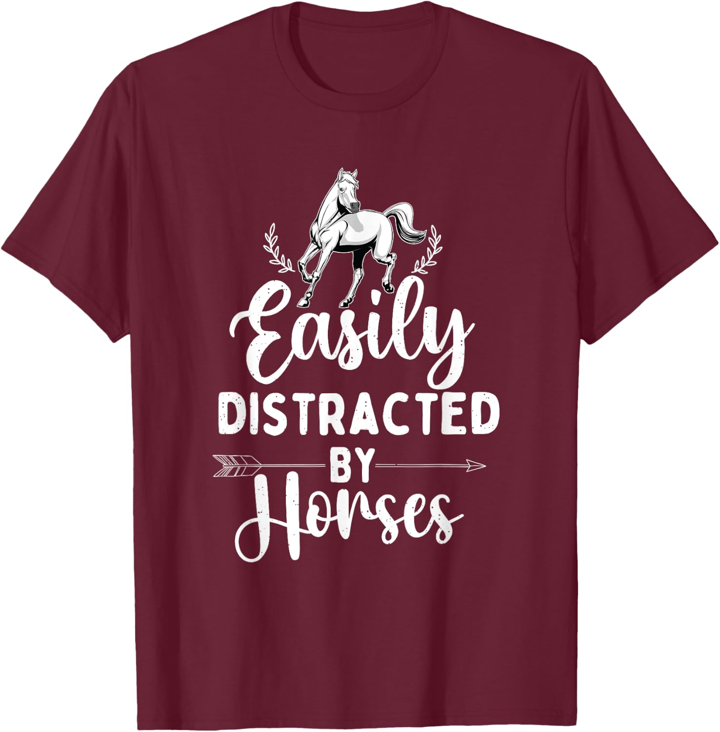 Easily Distracted By Horses - Horse Lover Horseback Riding T-Shirt - T-Shirt | Maroon