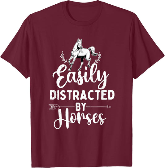 Easily Distracted By Horses - Horse Lover Horseback Riding T-Shirt - T-Shirt | Maroon