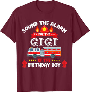 Sound The Alarm Gigi Birthday Boy Fire Truck Lover Fireman T-Shirt - T-Shirt | Maroon