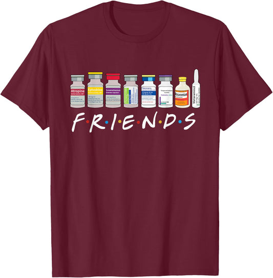 Nurse Friends ICU CRNA Medical Critical Care PICU RN ER T-Shirt - T-Shirt | Maroon