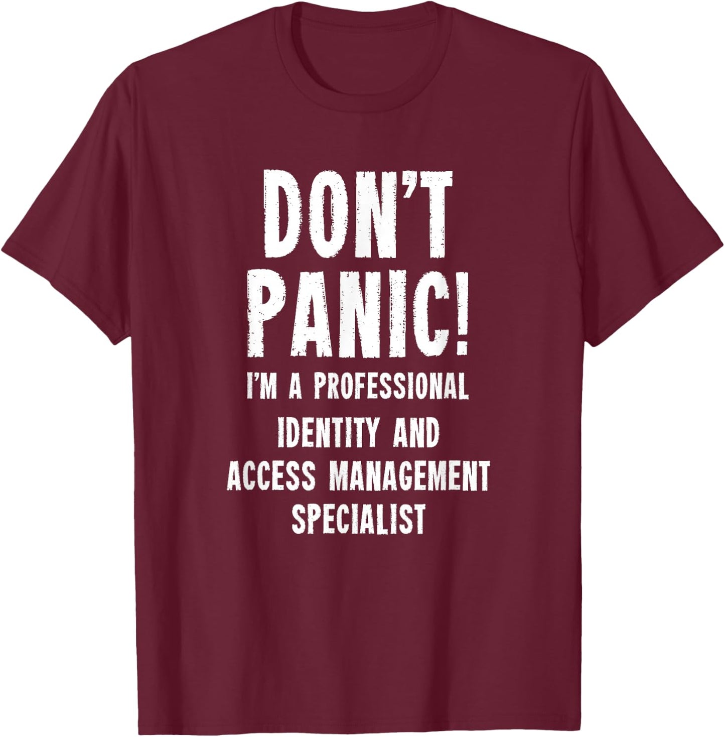 Identity and Access Management Specialist T-Shirt - T-Shirt | Maroon
