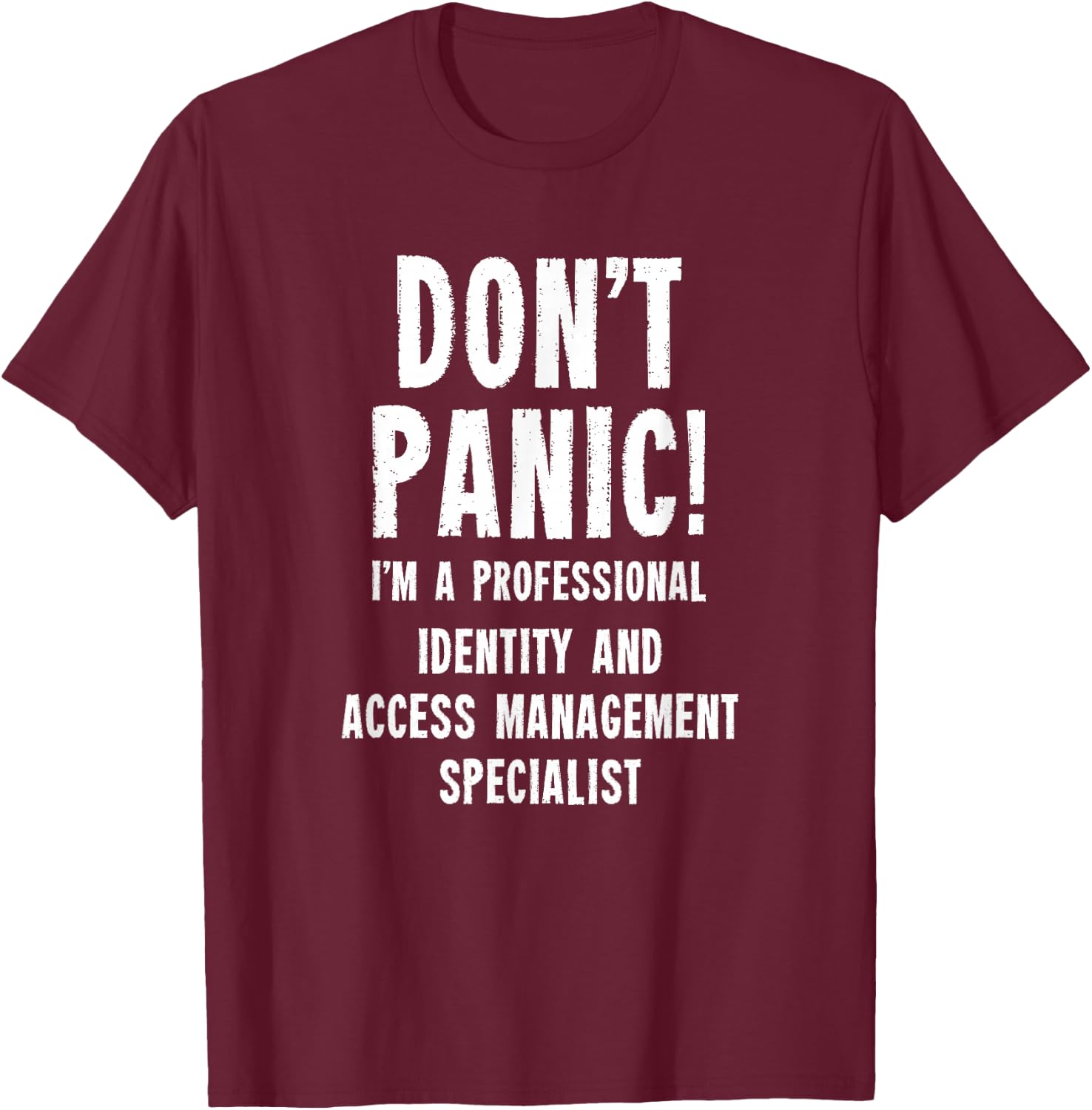 Identity and Access Management Specialist T-Shirt - T-Shirt | Maroon