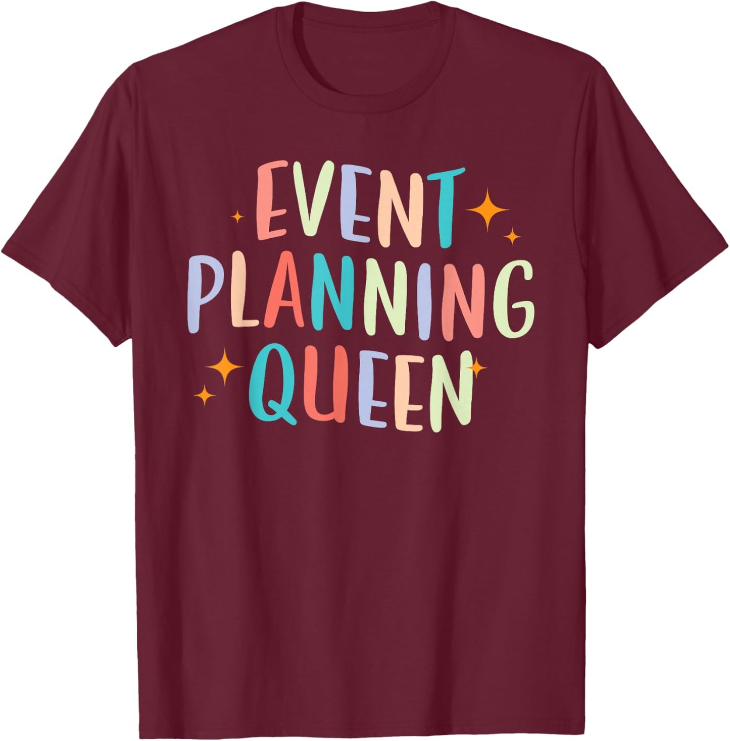 Event Planner Professional Coordinator Job Event Planning T-Shirt - T-Shirt | Maroon