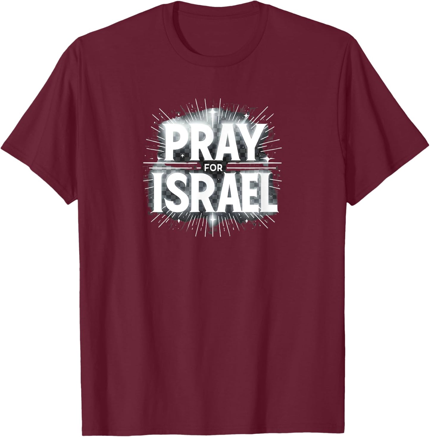 Pray for Israel T-Shirt - T-Shirt | Maroon