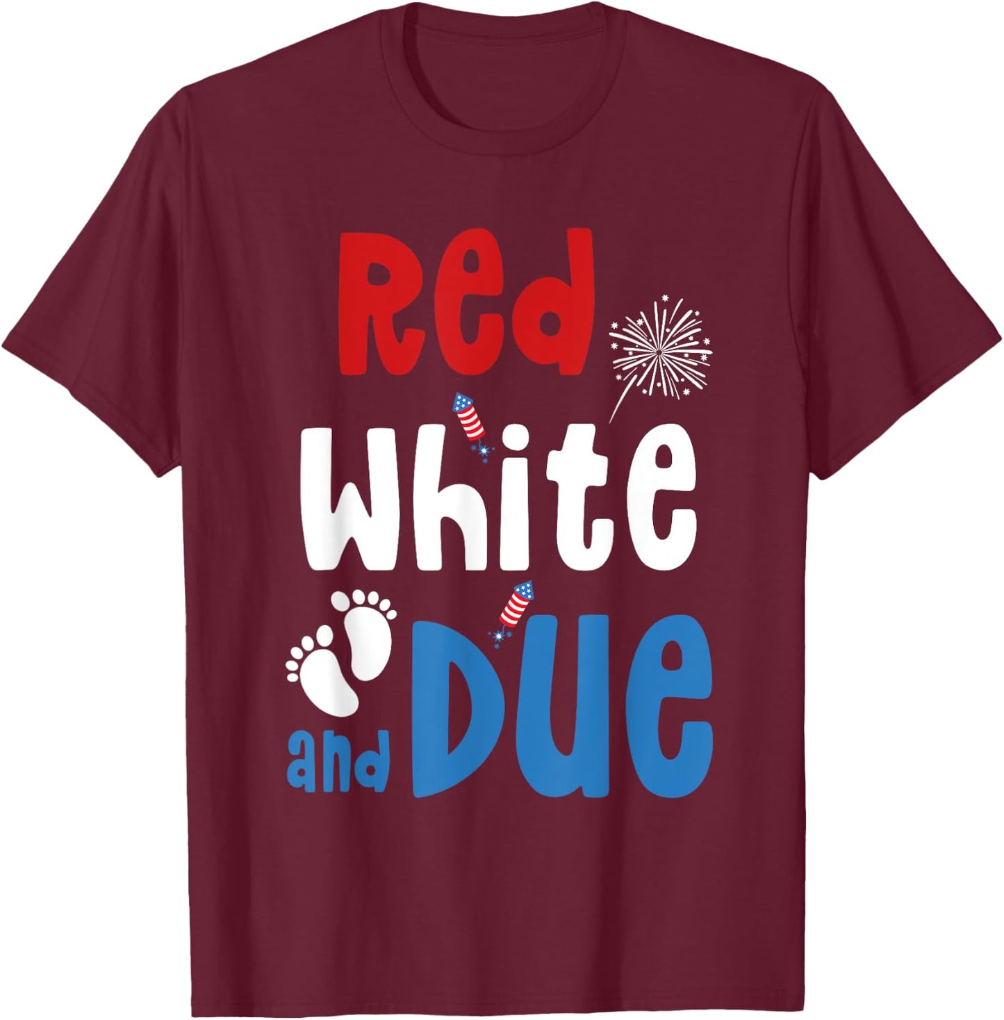 Red White and Due USA 4th of July American T-Shirt - T-Shirt | Maroon