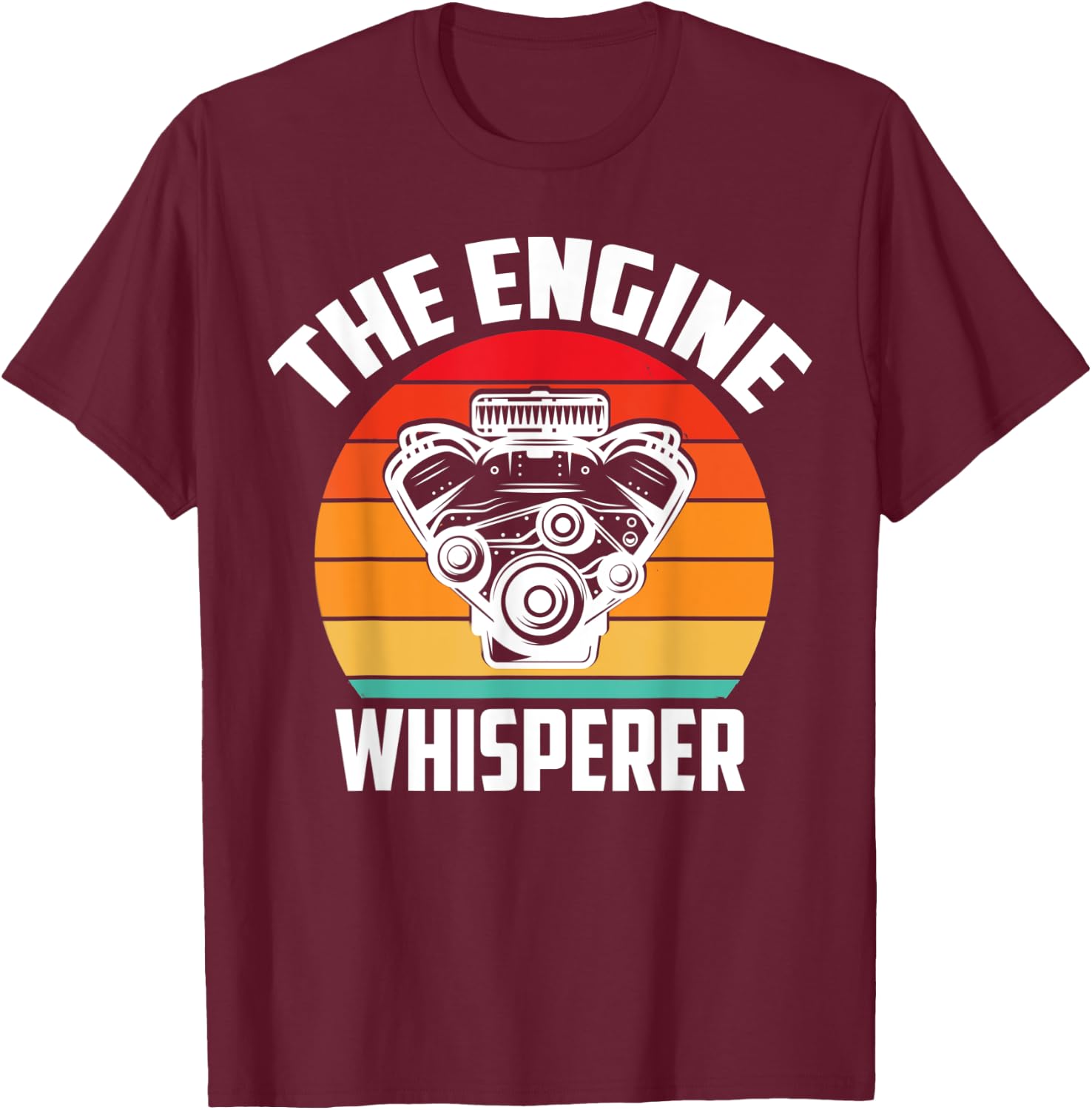 The Engine Whisperer - Car Mechanic tune and repair T-Shirt - T-Shirt | Maroon