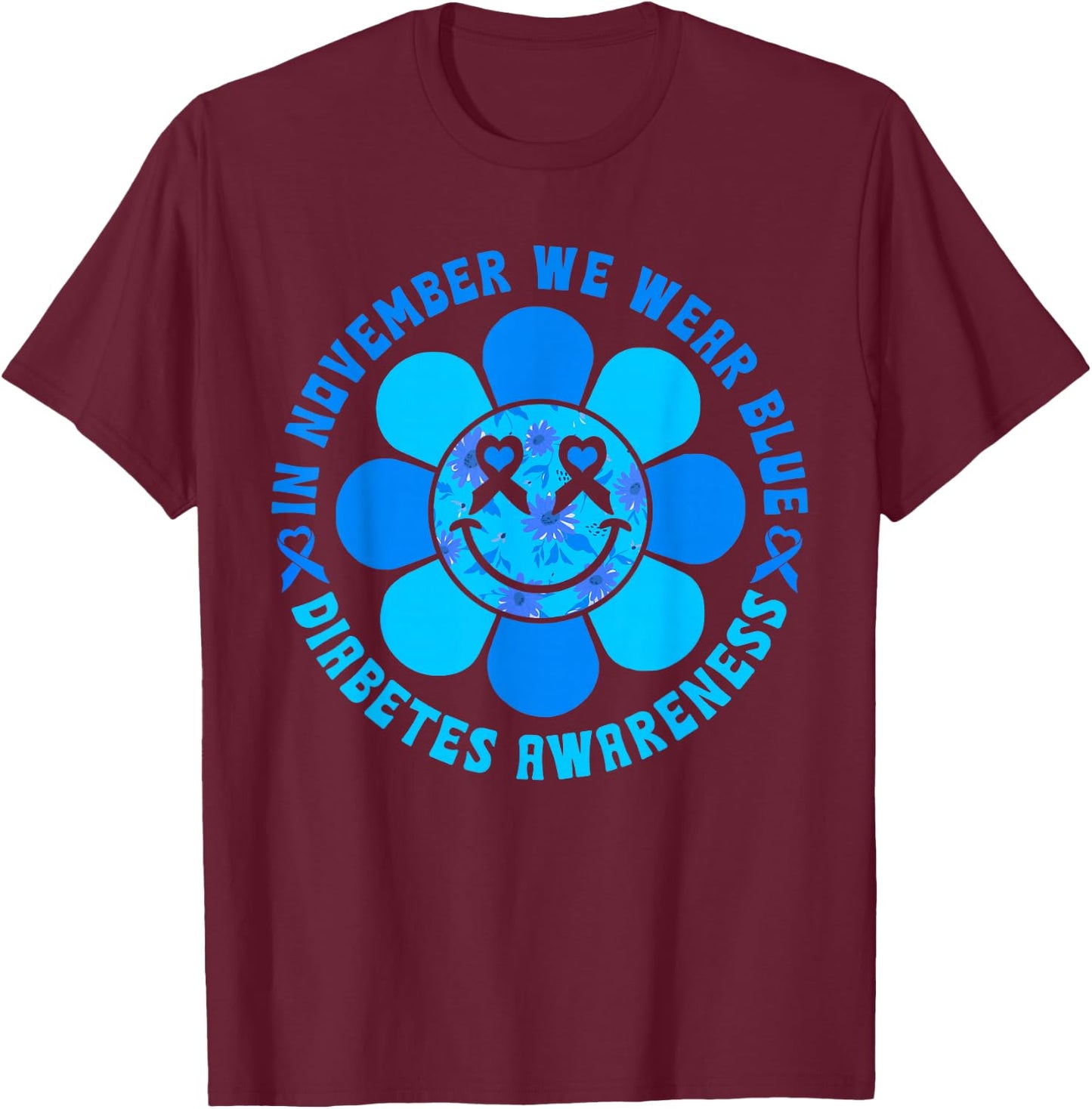 In November We Wear Blue T1D Type 1 Diabetes Awareness T-Shirt - T-Shirt | Maroon