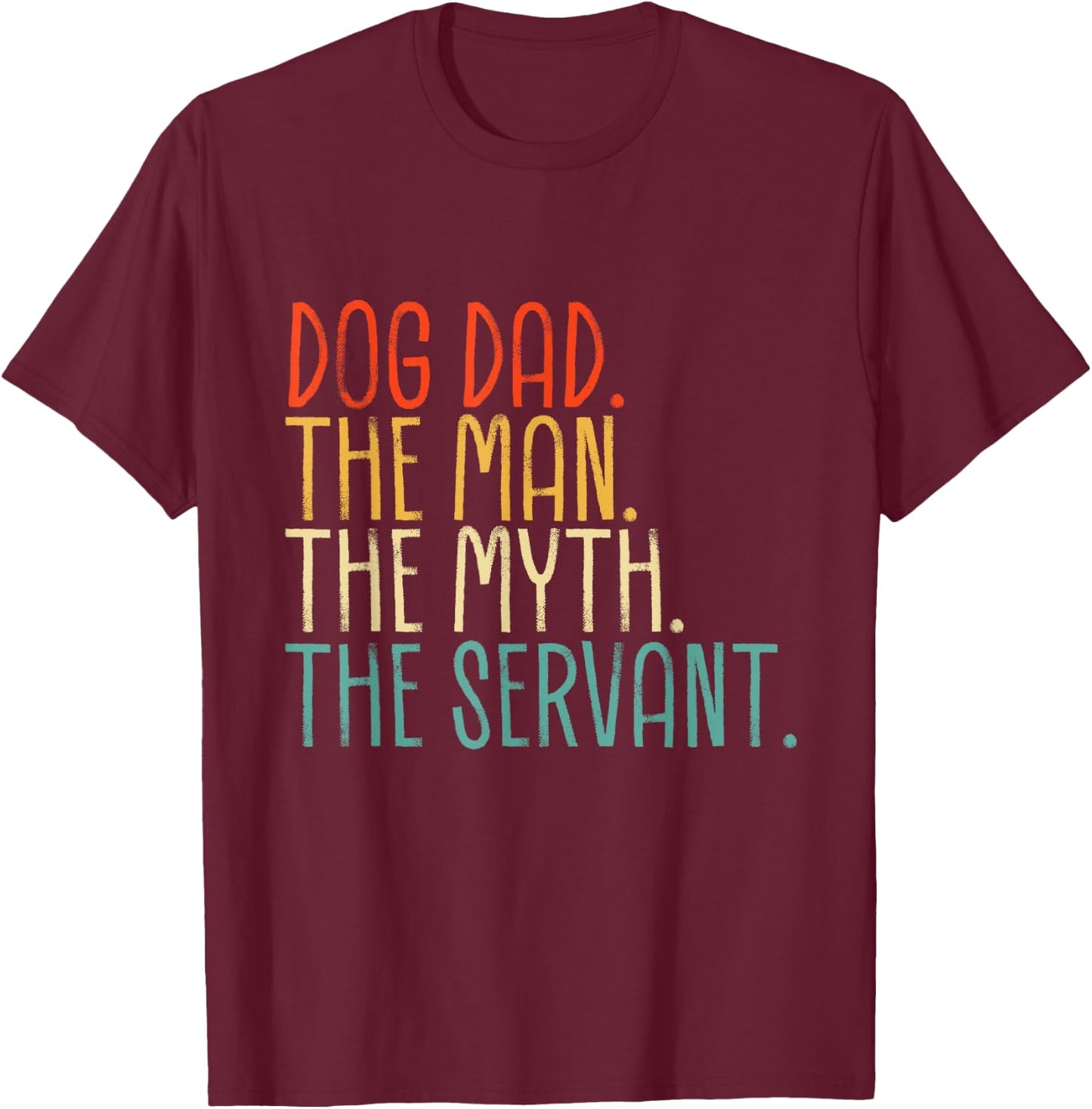 Funny Dad Dad Fathers Day Vintage Ever Dog Lover Daddy Retro T-Shirt - T-Shirt | Maroon