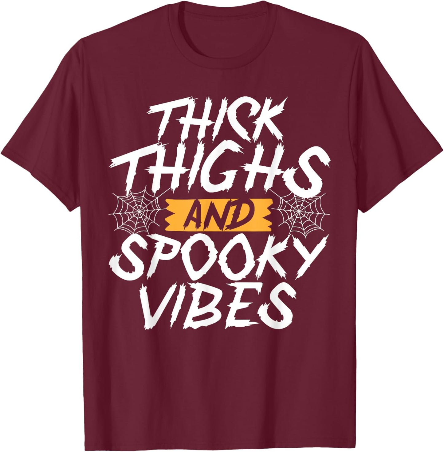 Thick Thighs And Spooky Vibes Funny Halloween Ghost T-Shirt - T-Shirt | Maroon