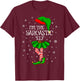 Family Matching Women Girls I'm The Sarcastic Elf Christmas T-Shirt - T-Shirt | Maroon