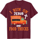 I Run On Jesus and Food Trucks Funny Christian Food Lover T-Shirt - T-Shirt | Maroon